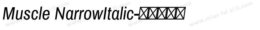 Muscle NarrowItalic字体转换